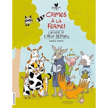 Crimes à la ferme! #1 L'affaire de l'oeuf disparu