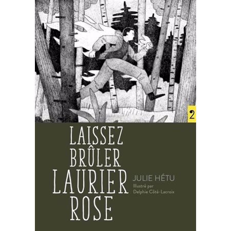 Laissez brûler Laurier Rose