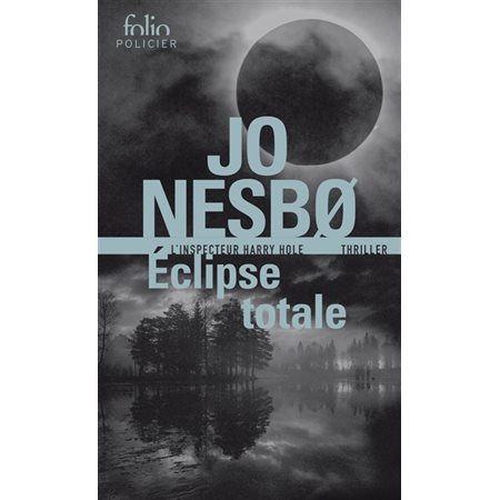 Une enquête de l'inspecteur Harry Hole