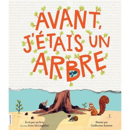 Avant, j'étais un arbre