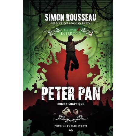 Les contes interdits : Peter Pan (Le roman graphique)