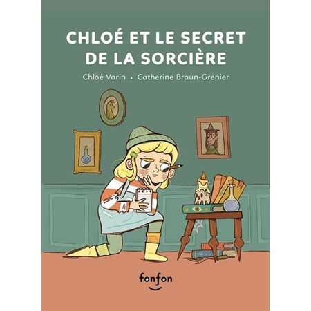 Chloé et le secret de la sorcière