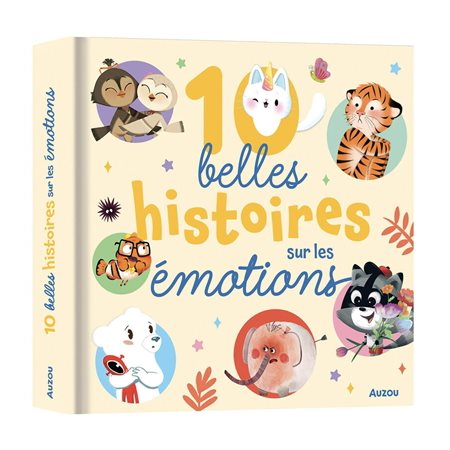 10 belles histoires sur les émotions