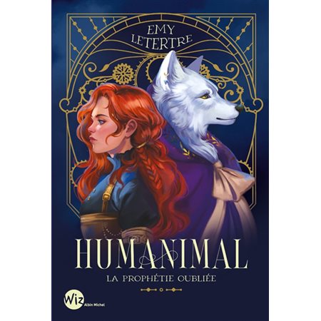 Humanimal #2 La prophétie oubliée