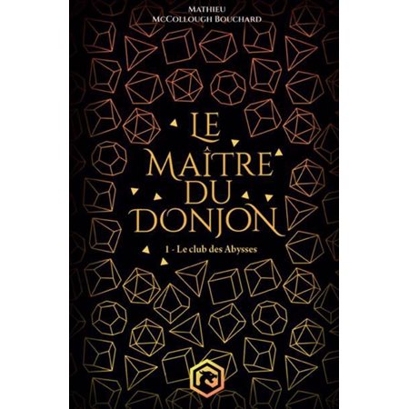 Le maître du donjon #1 Le club des Abysses