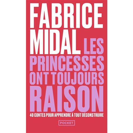 Les princesses ont toujours raison