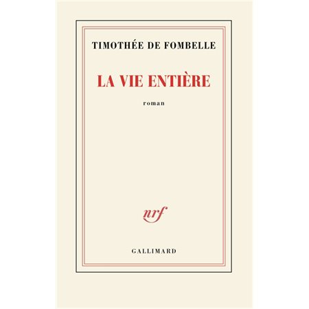 La vie entière