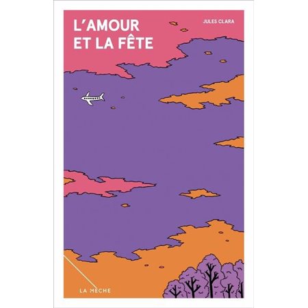 L'amour et la fête