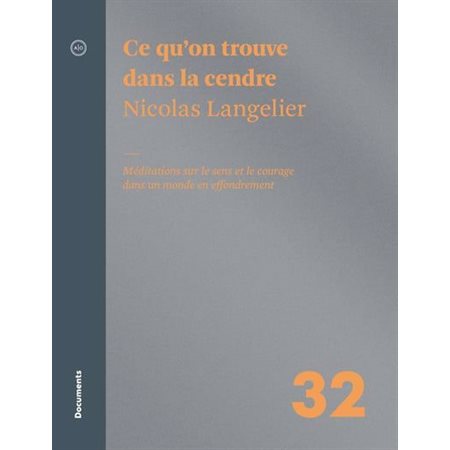 Ce qu'on trouve dans la cendre